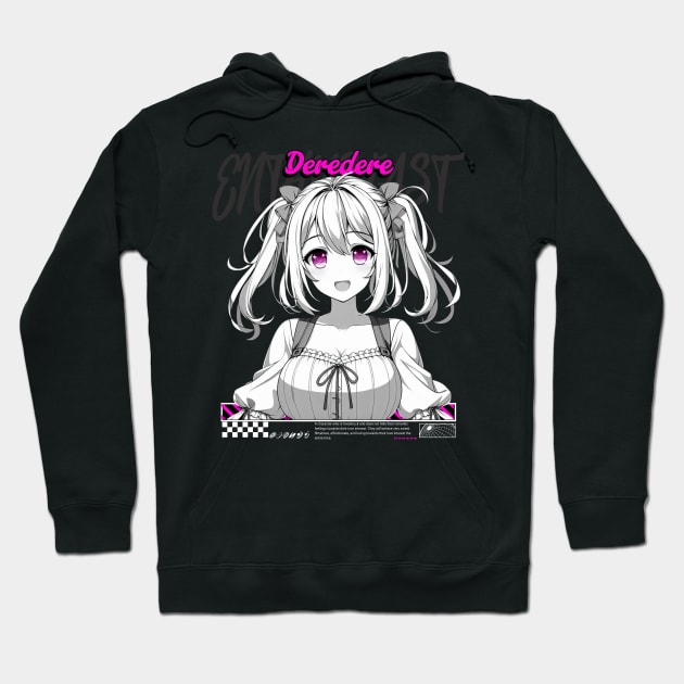 Deredere Enthusiast Aesthetic streetwear lovable anime girl Hoodie by Asiadesign